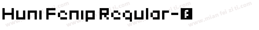 Huni Fenip Regular字体转换